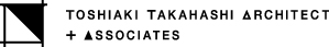 TOSHIAKI TAKAHASHI ARCHITECT + ASSOCIATES